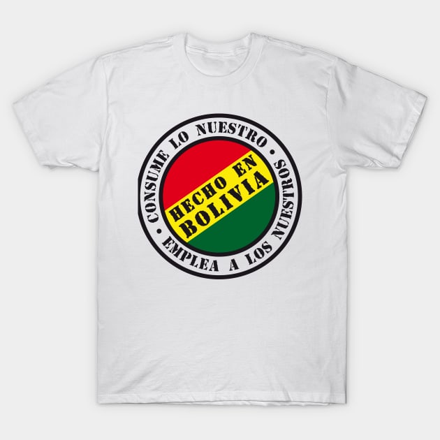 Hecho en Bolivia T-Shirt by verde